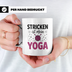 Stricken Ist Mein Yoga Tasse - Stricknadeln, Wolle, Handarbe – Weiß [farbe:weiß]