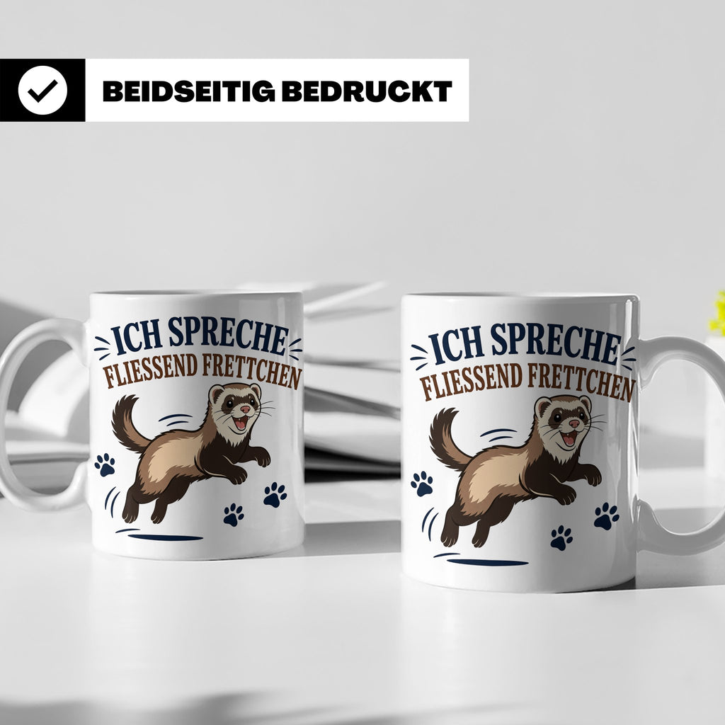 Frettchen Tasse Ich spreche fließend Frettchen - Lustiges Ge – Weiß [farbe:weiß]