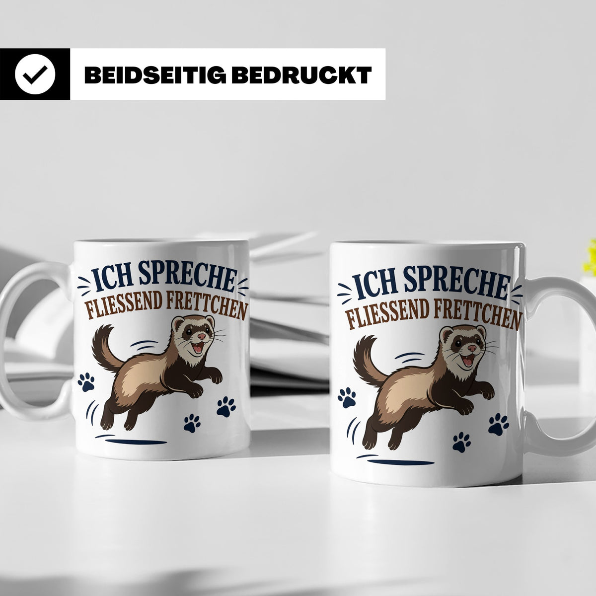 Frettchen Tasse Ich spreche fließend Frettchen - Lustiges Ge – Weiß [farbe:weiß]