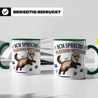 Frettchen Tasse Ich spreche fließend Frettchen - Lustiges Ge – Grün [farbe:grün]