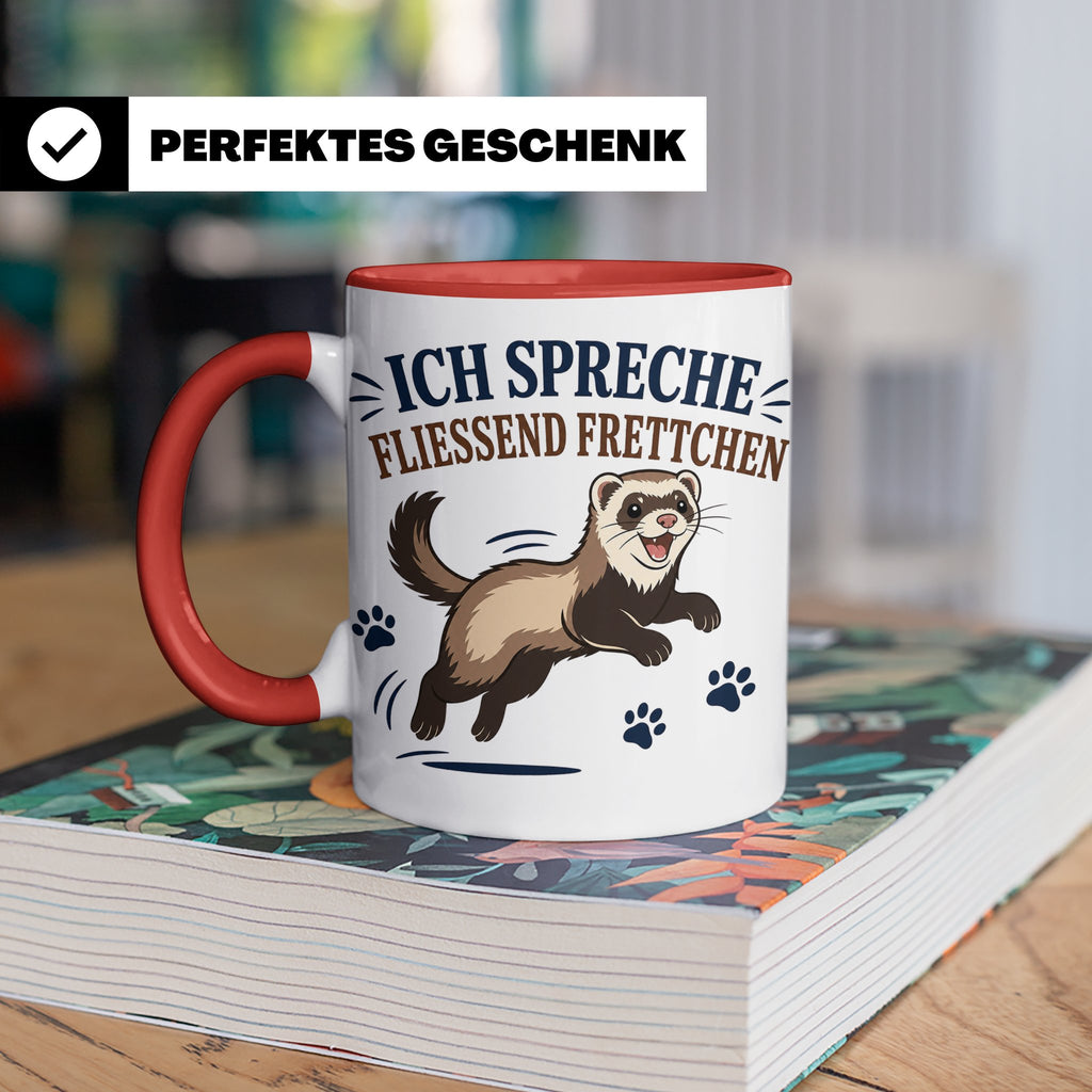 Frettchen Tasse Ich spreche fließend Frettchen - Lustiges Ge – Rot [farbe:rot]