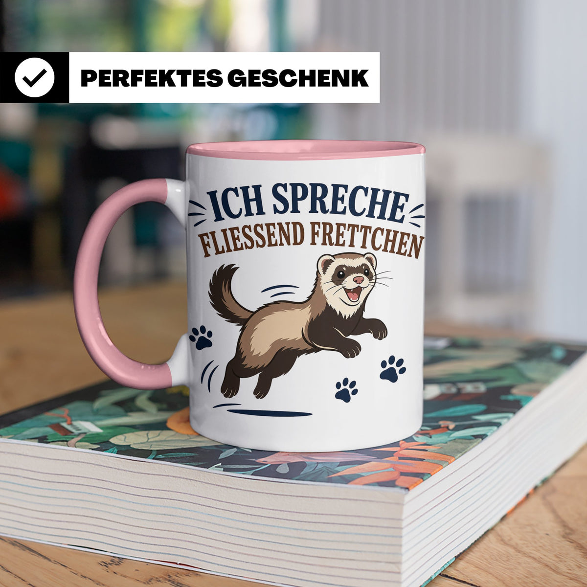 Frettchen Tasse Ich spreche fließend Frettchen - Lustiges Ge – Rosa [farbe:rosa]