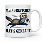 Frettchen Tasse Mein Frettchen hat's geklaut - Lustiges Gesc – Weiß [farbe:weiß]