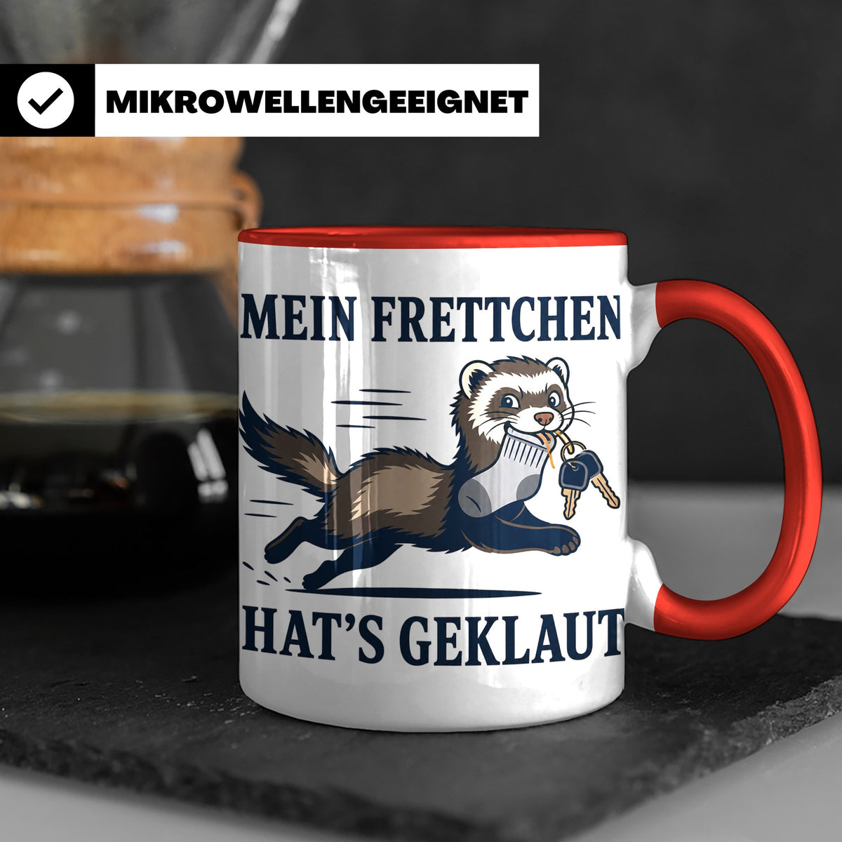 Frettchen Tasse Mein Frettchen hat's geklaut - Lustiges Gesc – Rot [farbe:rot]