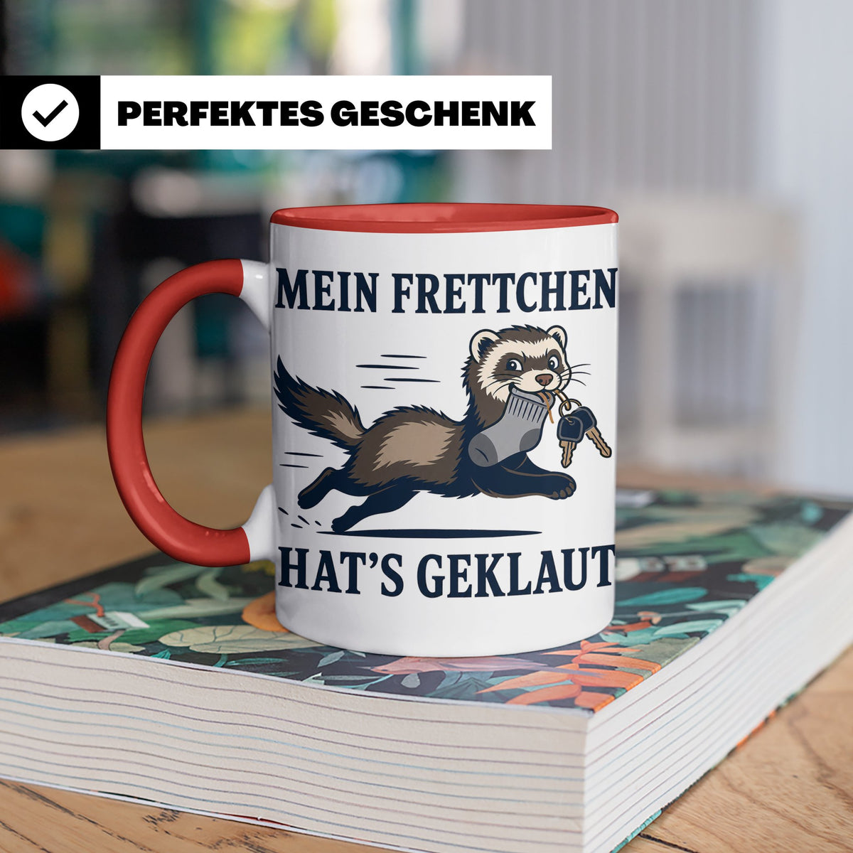 Frettchen Tasse Mein Frettchen hat's geklaut - Lustiges Gesc – Rot [farbe:rot]