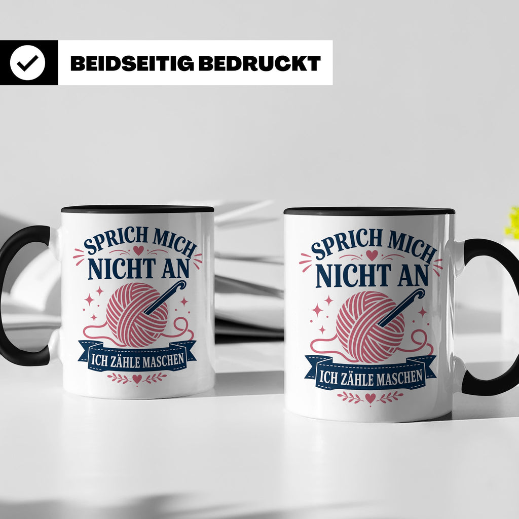 Häkeln Tasse Sprich mich nicht an ich zähle Maschen - Lustig – Schwarz [farbe:schwarz]