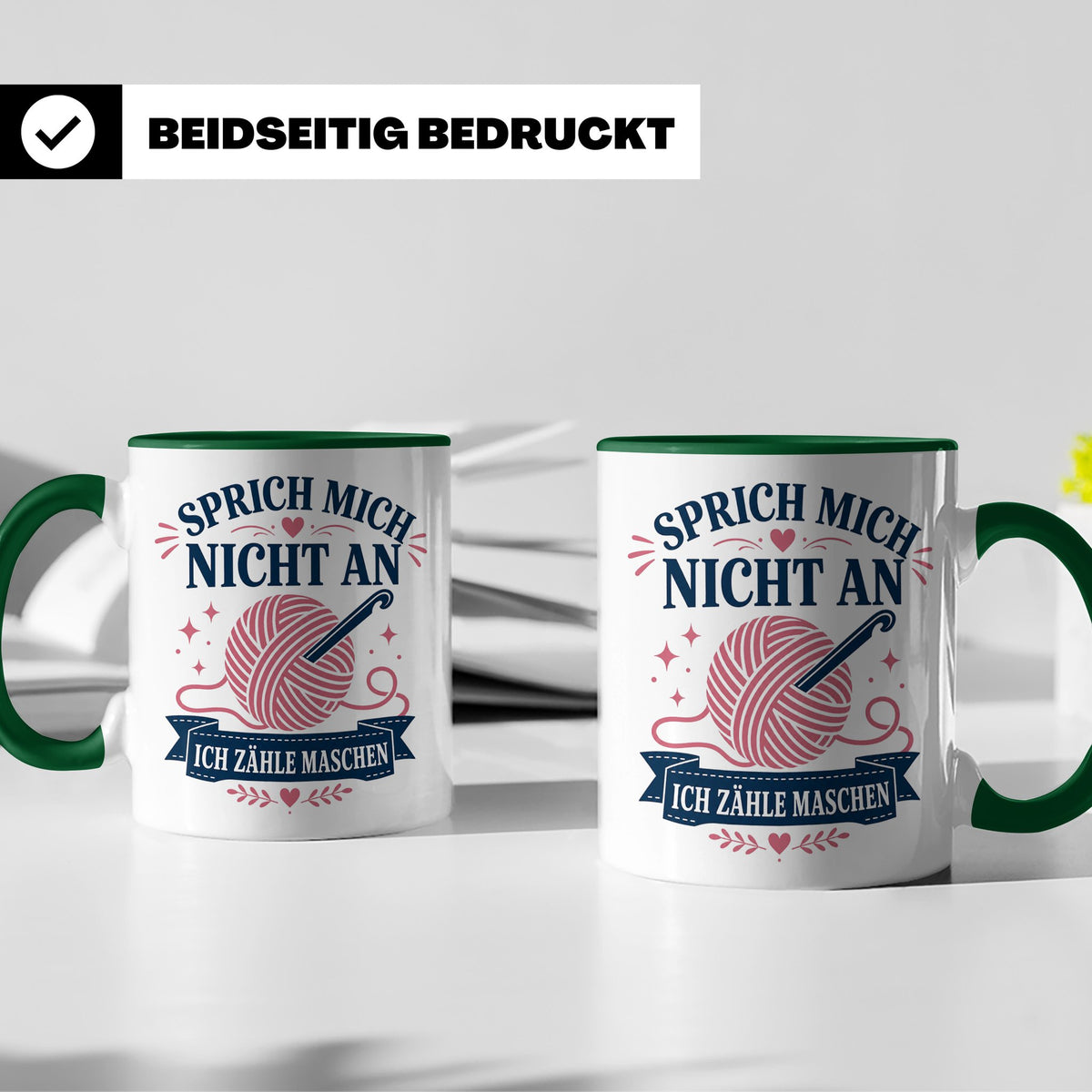 Häkeln Tasse Sprich mich nicht an ich zähle Maschen - Lustig – Grün [farbe:grün]