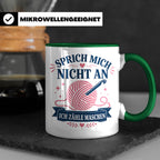 Häkeln Tasse Sprich mich nicht an ich zähle Maschen - Lustig – Grün [farbe:grün]