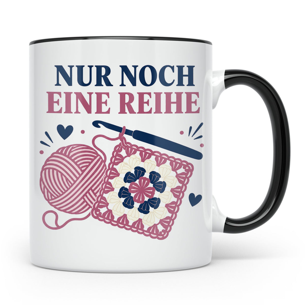 Häkeln Tasse Nur noch eine Reihe - Lustiges Geschenk für Häk – Schwarz [farbe:schwarz]