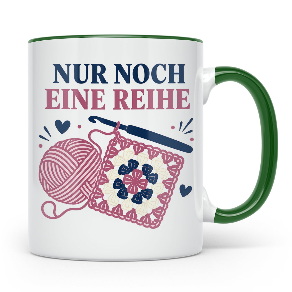 Häkeln Tasse Nur noch eine Reihe - Lustiges Geschenk für Häk – Grün [farbe:grün]