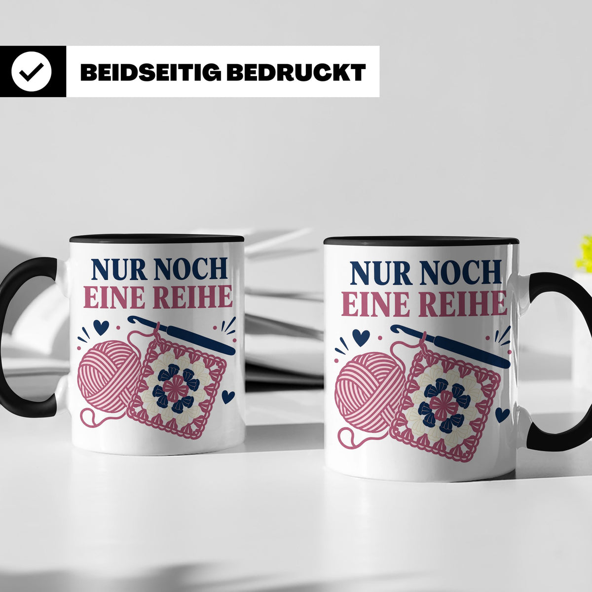 Häkeln Tasse Nur noch eine Reihe - Lustiges Geschenk für Häk – Schwarz [farbe:schwarz]