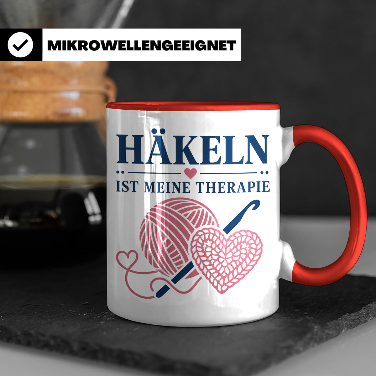 Häkeln Tasse Häkeln ist meine Therapie - Geschenk für Häkel  – Rot [farbe:rot]