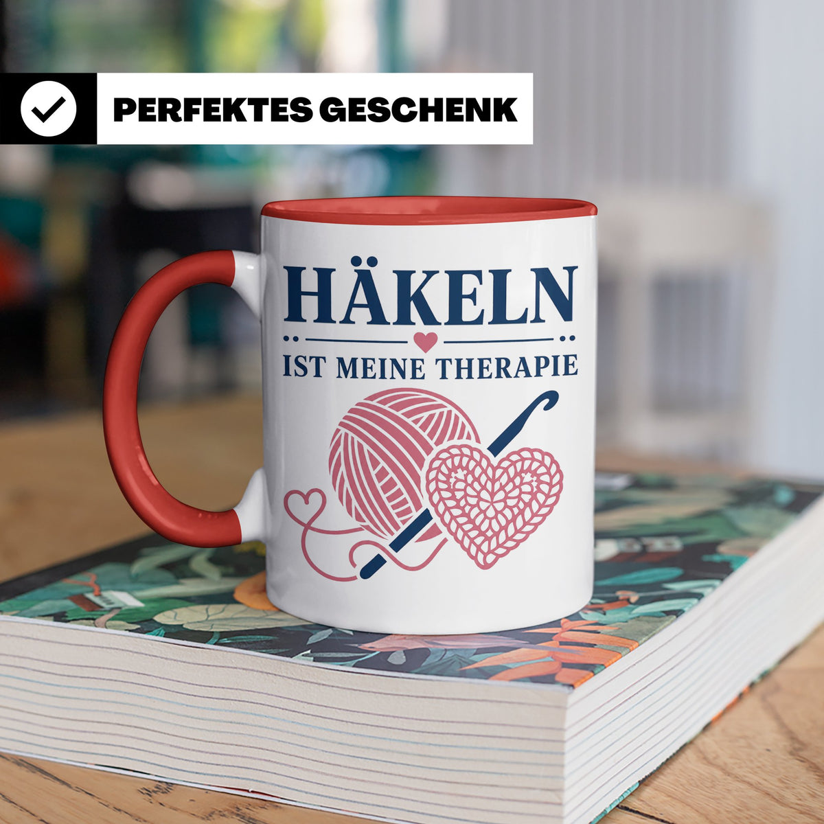 Häkeln Tasse Häkeln ist meine Therapie - Geschenk für Häkel  – Rot [farbe:rot]