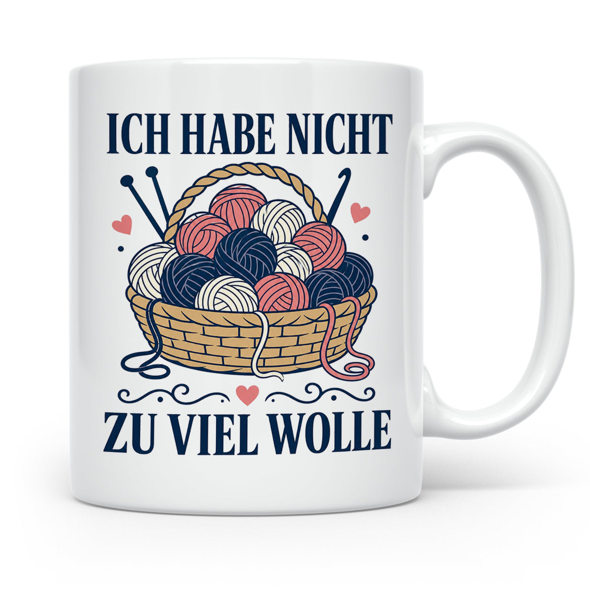Häkeln Tasse Ich habe nicht zu viel Wolle - Lustiges Geschen – Weiß [farbe:weiß]