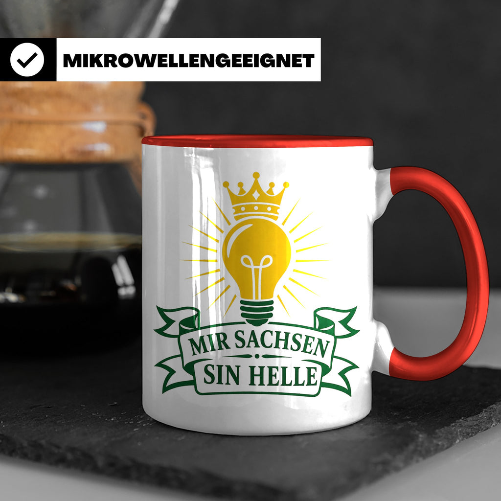 Sachsen Tasse Mir Sachsen sin helle - Sächsisch Dialekt Gesc – Rot [farbe:rot]