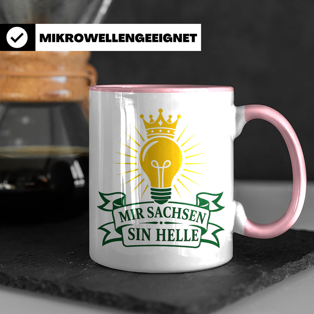 Sachsen Tasse Mir Sachsen sin helle - Sächsisch Dialekt Gesc – Rosa [farbe:rosa]