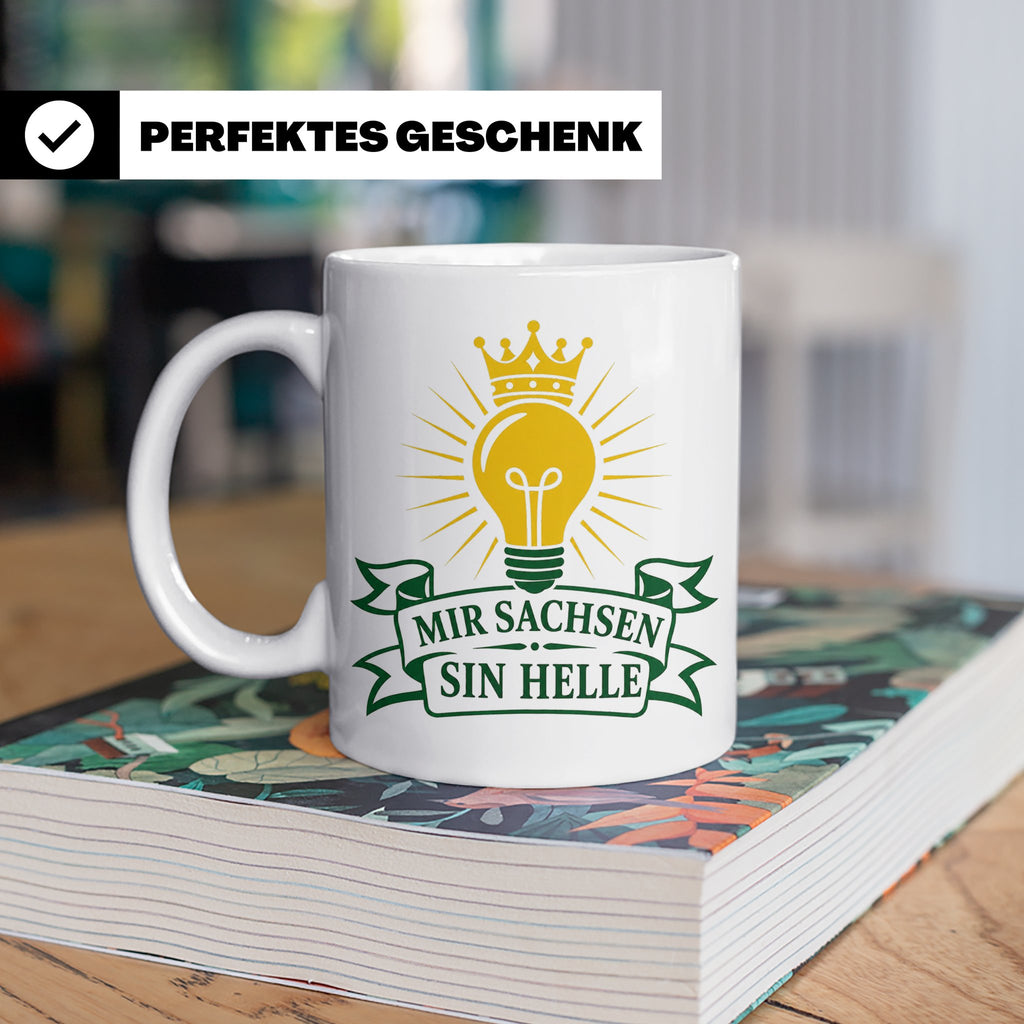 Sachsen Tasse Mir Sachsen sin helle - Sächsisch Dialekt Gesc – Weiß [farbe:weiß]
