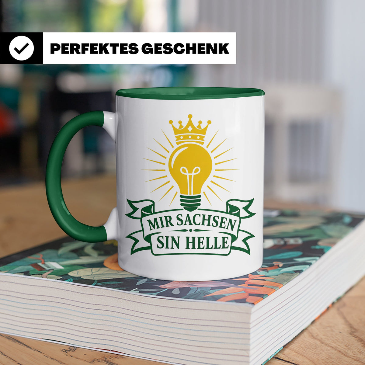 Sachsen Tasse Mir Sachsen sin helle - Sächsisch Dialekt Gesc – Grün [farbe:grün]