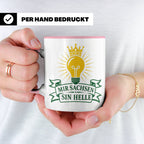 Sachsen Tasse Mir Sachsen sin helle - Sächsisch Dialekt Gesc – Rosa [farbe:rosa]