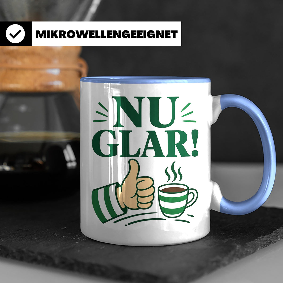 Sachsen Tasse Nu glar - Sächsisch Dialekt Geschenk für Sachs – Blau [farbe:blau]