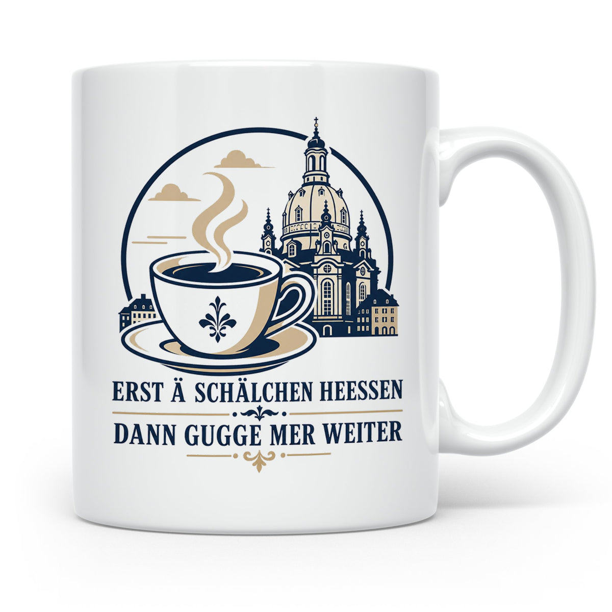 Sachsen Tasse Erst ä Schälchen Heeßen - Sächsisch Kaffee Spr – Weiß [farbe:weiß]