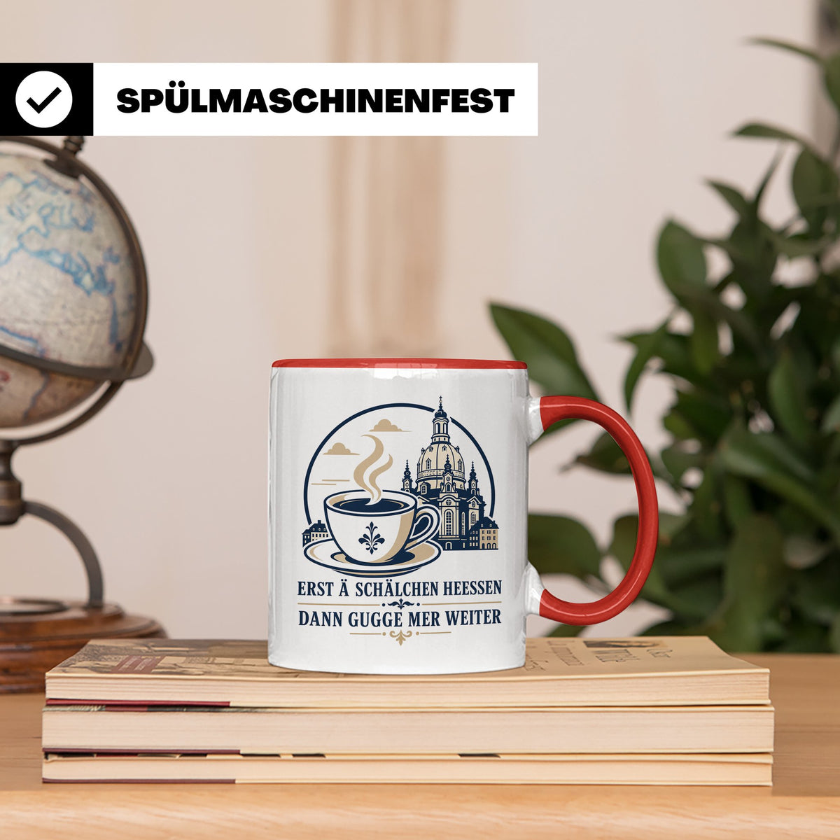 Sachsen Tasse Erst ä Schälchen Heeßen - Sächsisch Kaffee Spr – Rot [farbe:rot]