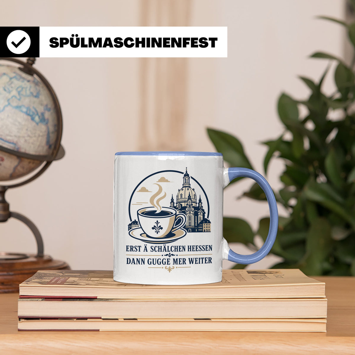 Sachsen Tasse Erst ä Schälchen Heeßen - Sächsisch Kaffee Spr – Blau [farbe:blau]