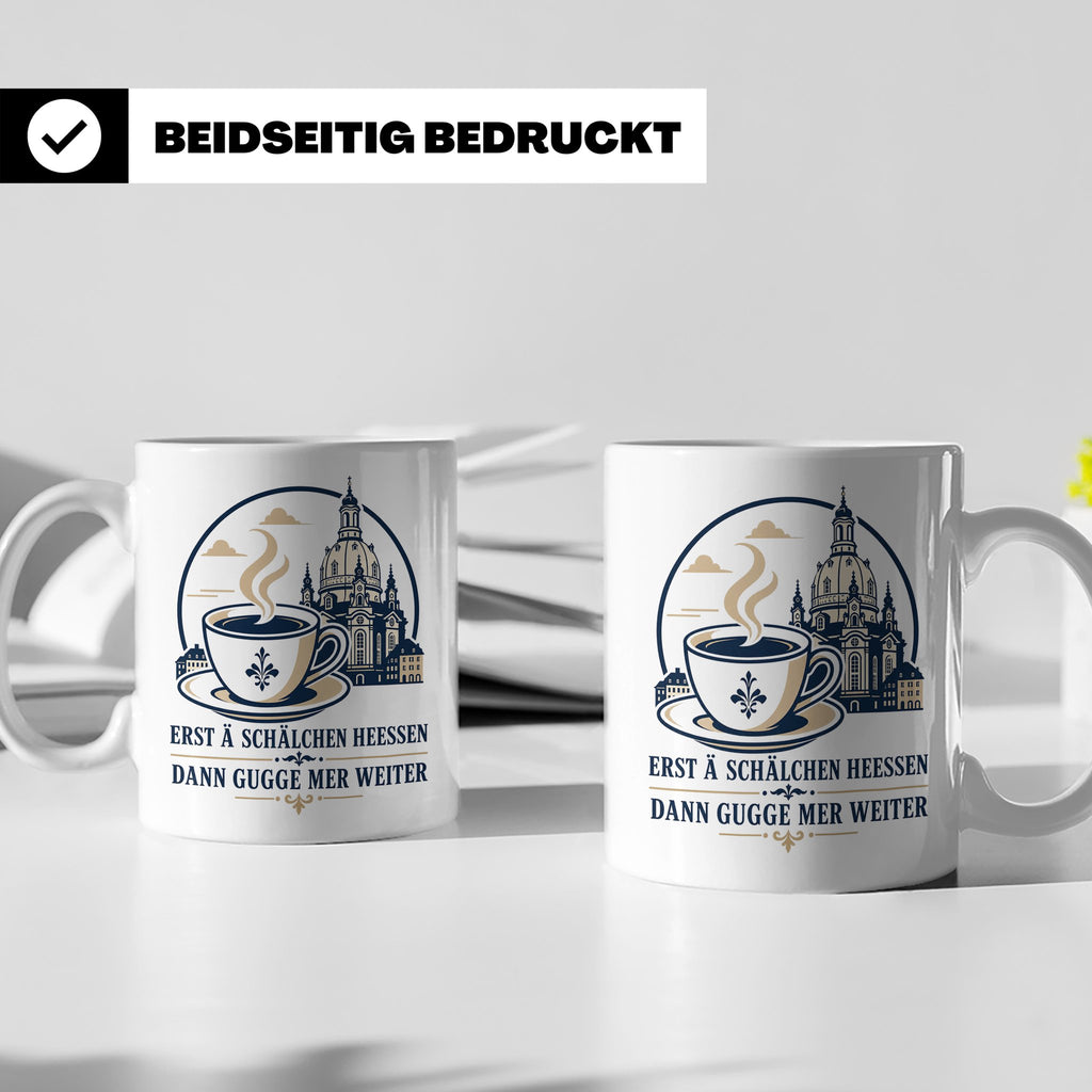 Sachsen Tasse Erst ä Schälchen Heeßen - Sächsisch Kaffee Spr – Weiß [farbe:weiß]