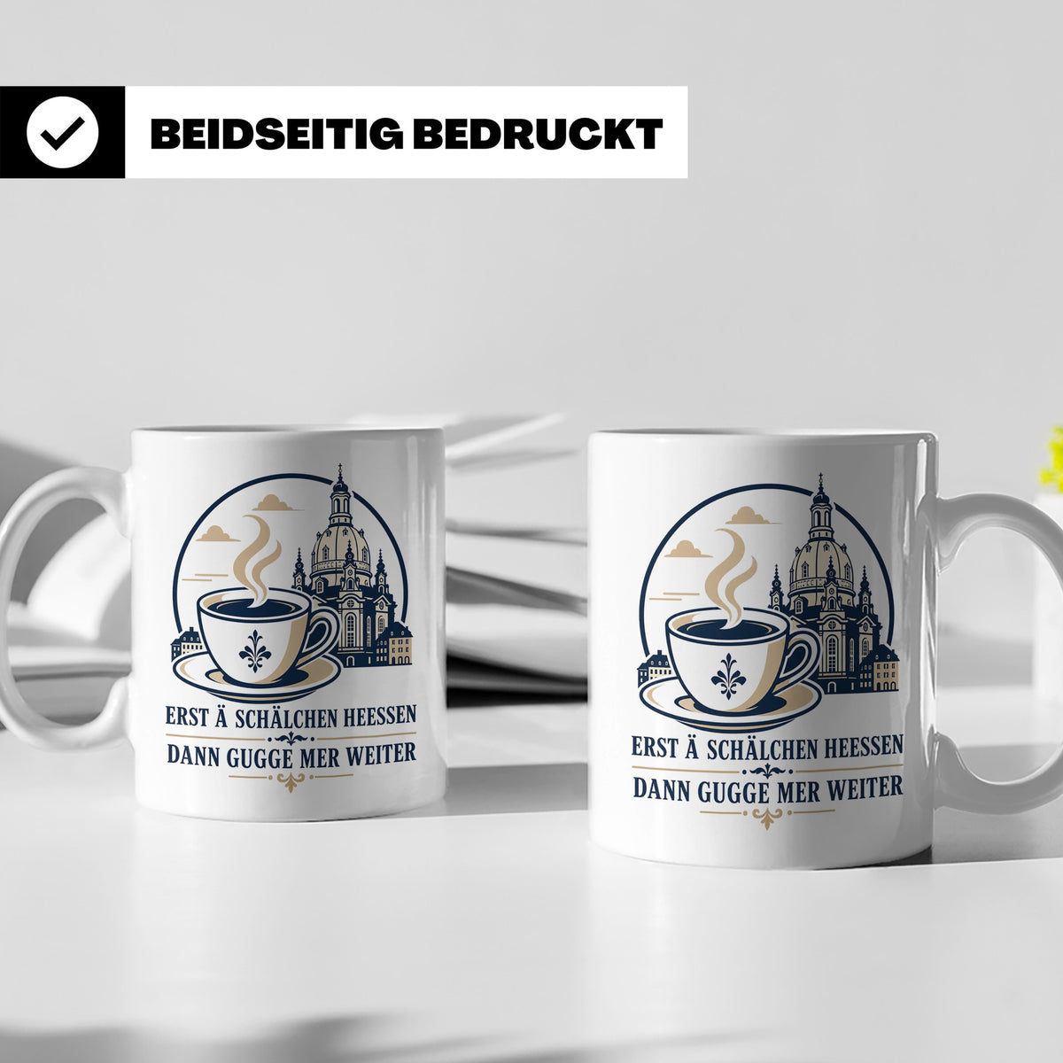 Sachsen Tasse Erst ä Schälchen Heeßen - Sächsisch Kaffee Spr – Weiß [farbe:weiß]