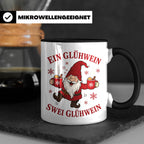 Tasse Ein Glühwein swei Glühwein - Lustige Weihnachtstasse W – Schwarz [farbe:schwarz]