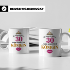 30 Geburtstag Tasse Prinzessin Königin - Geschenkidee Frauen – Weiß [farbe:weiß]