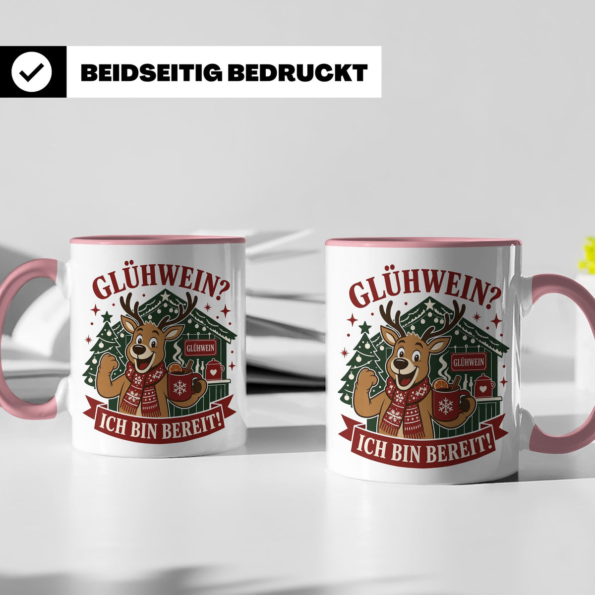 Glühwein Tasse Glühwein Ich bin bereit - Lustige Weihnachtst – Rosa [farbe:rosa]