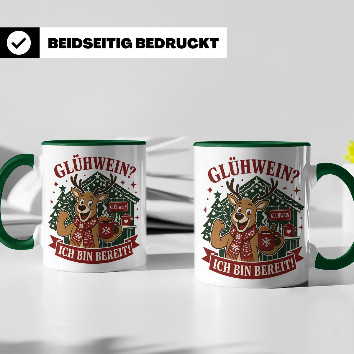 Glühwein Tasse Glühwein Ich bin bereit - Lustige Weihnachtst – Grün [farbe:grün]
