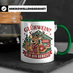 Glühwein Tasse Glühwein Ich bin bereit - Lustige Weihnachtst – Grün [farbe:grün]