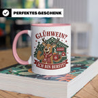 Glühwein Tasse Glühwein Ich bin bereit - Lustige Weihnachtst – Rosa [farbe:rosa]