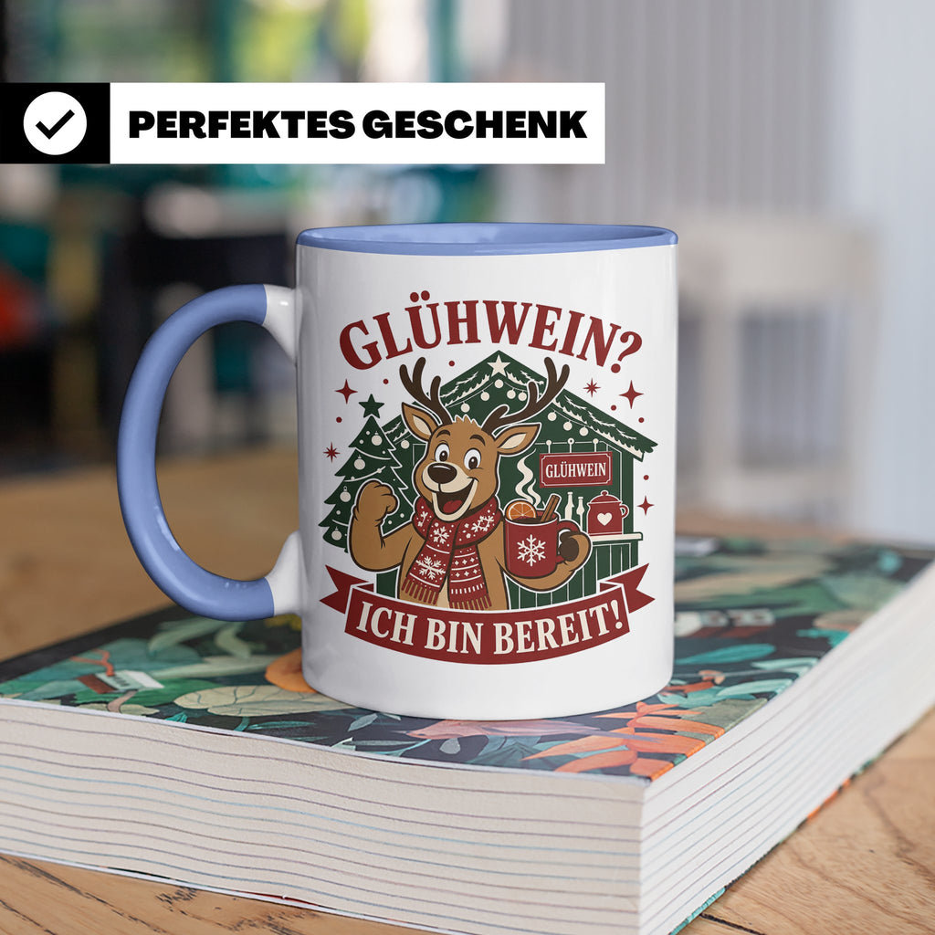 Glühwein Tasse Glühwein Ich bin bereit - Lustige Weihnachtst – Blau [farbe:blau]