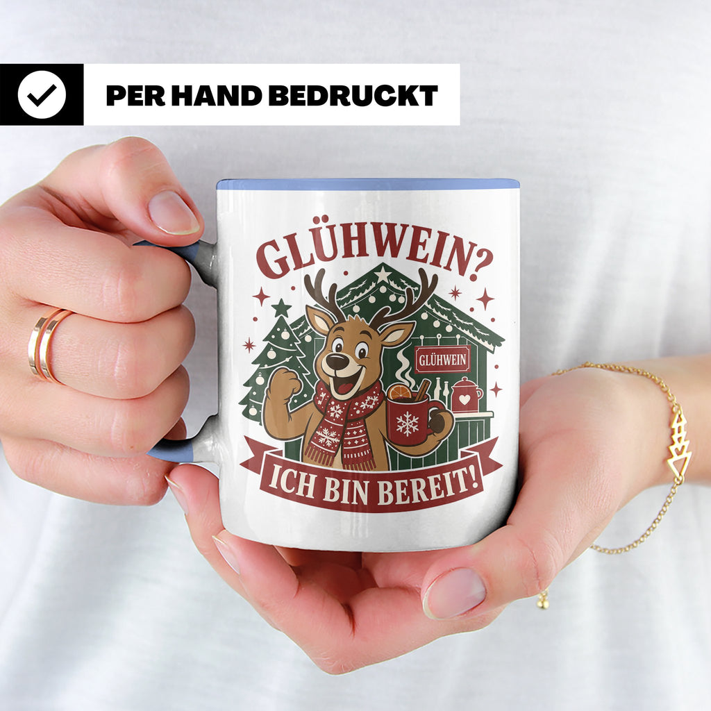 Glühwein Tasse Glühwein Ich bin bereit - Lustige Weihnachtst – Blau [farbe:blau]