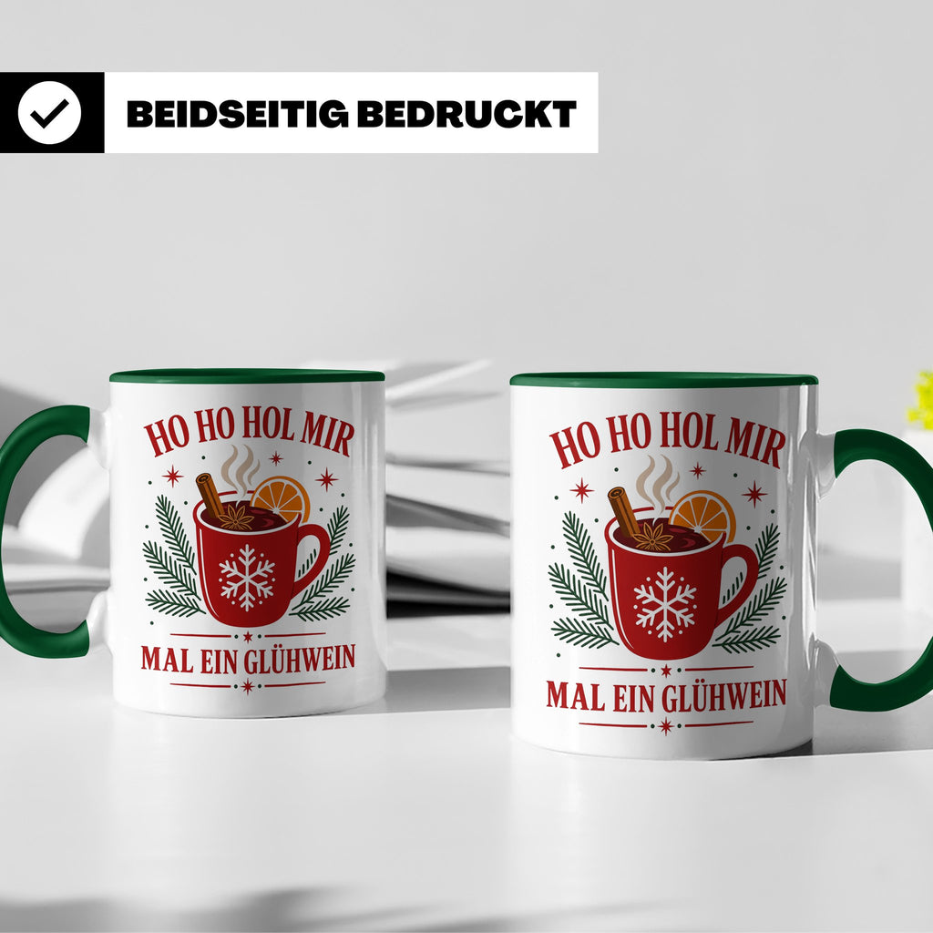 Glühwein Tasse Ho Ho Hol mir mal ein Glühwein - Lustige Weih – Grün [farbe:grün]