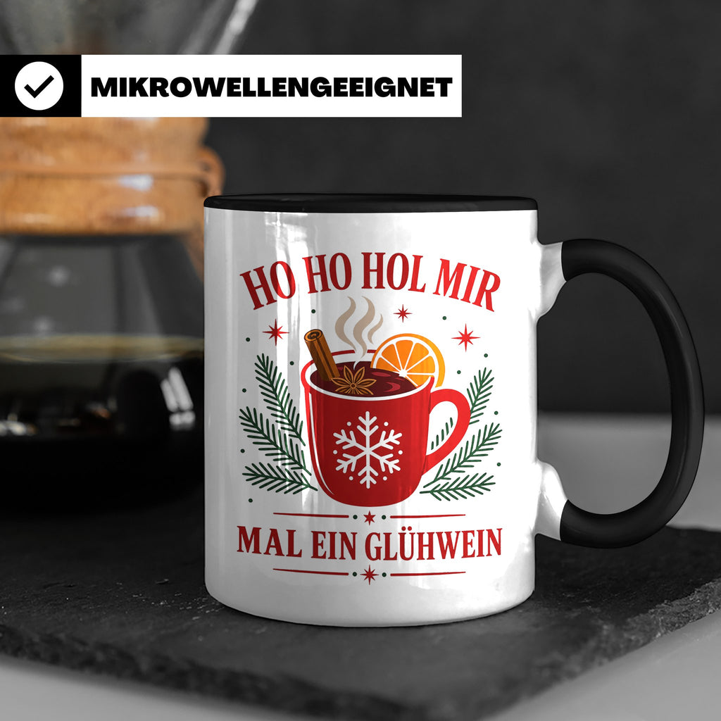 Glühwein Tasse Ho Ho Hol mir mal ein Glühwein - Lustige Weih – Schwarz [farbe:schwarz]