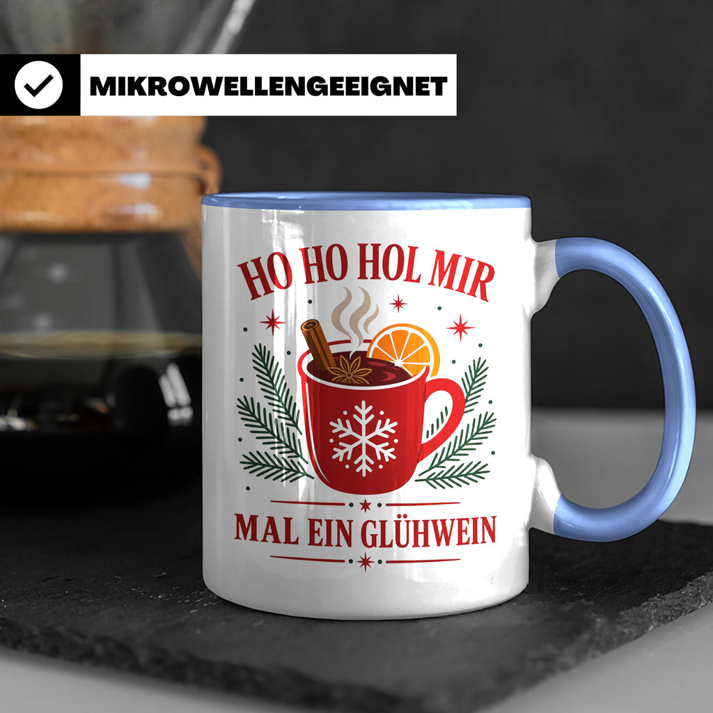 Glühwein Tasse Ho Ho Hol mir mal ein Glühwein - Lustige Weih – Blau [farbe:blau]