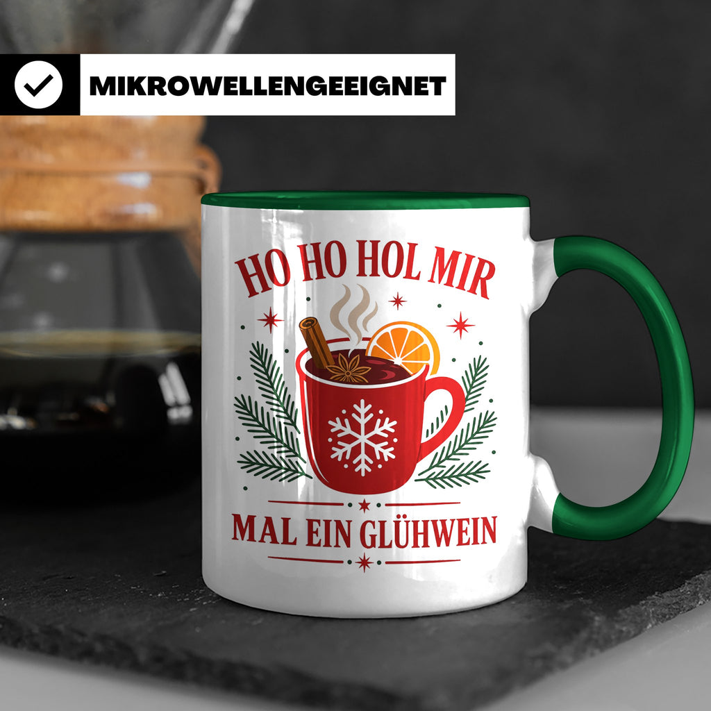 Glühwein Tasse Ho Ho Hol mir mal ein Glühwein - Lustige Weih – Grün [farbe:grün]