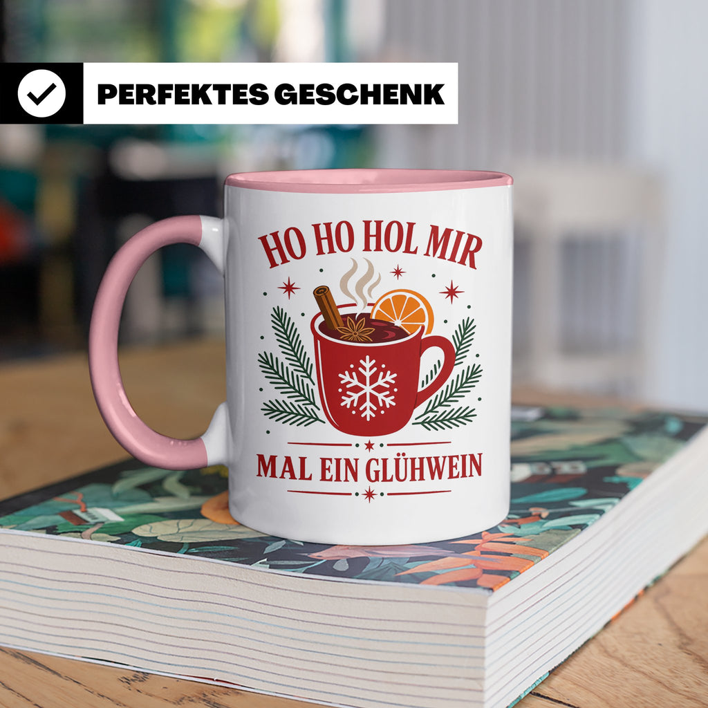 Glühwein Tasse Ho Ho Hol mir mal ein Glühwein - Lustige Weih – Rosa [farbe:rosa]