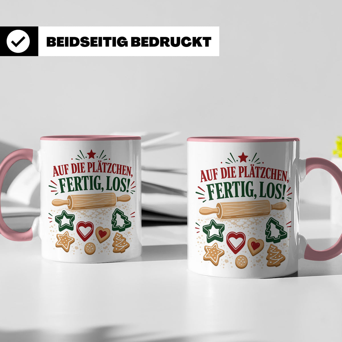Weihnachtstasse Auf die Plätzchen fertig los - Lustige Tasse – Rosa [farbe:rosa]