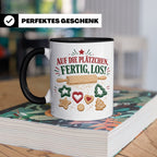 Weihnachtstasse Auf die Plätzchen fertig los - Lustige Tasse – Schwarz [farbe:schwarz]