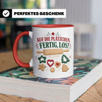 Weihnachtstasse Auf die Plätzchen fertig los - Lustige Tasse – Rot [farbe:rot]
