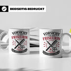 Friseurin Tasse Vorsicht vor der Friseurin die Schere ist ha – Weiß [farbe:weiß]