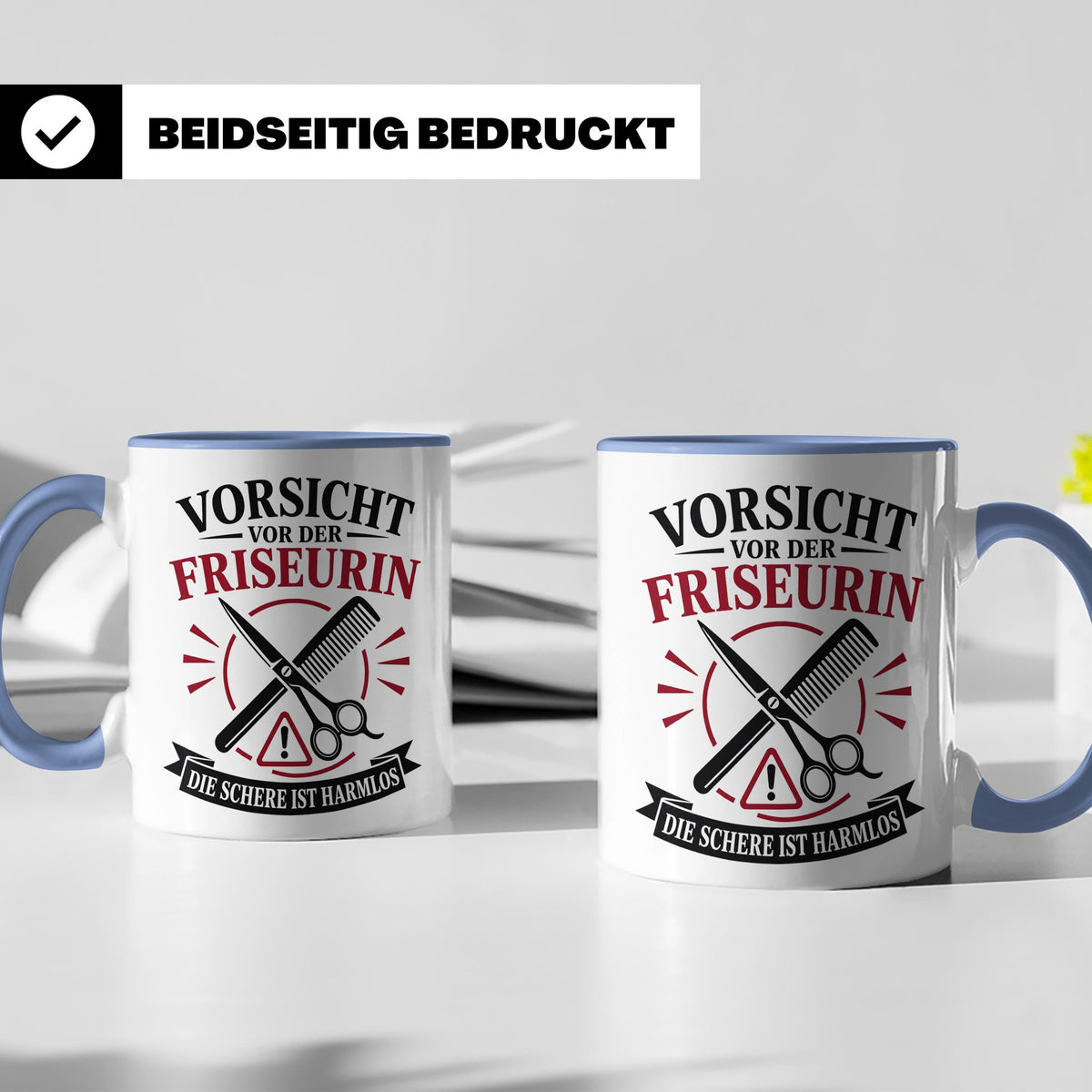Friseurin Tasse Vorsicht vor der Friseurin die Schere ist ha – Blau [farbe:blau]