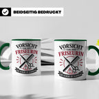 Friseurin Tasse Vorsicht vor der Friseurin die Schere ist ha – Grün [farbe:grün]