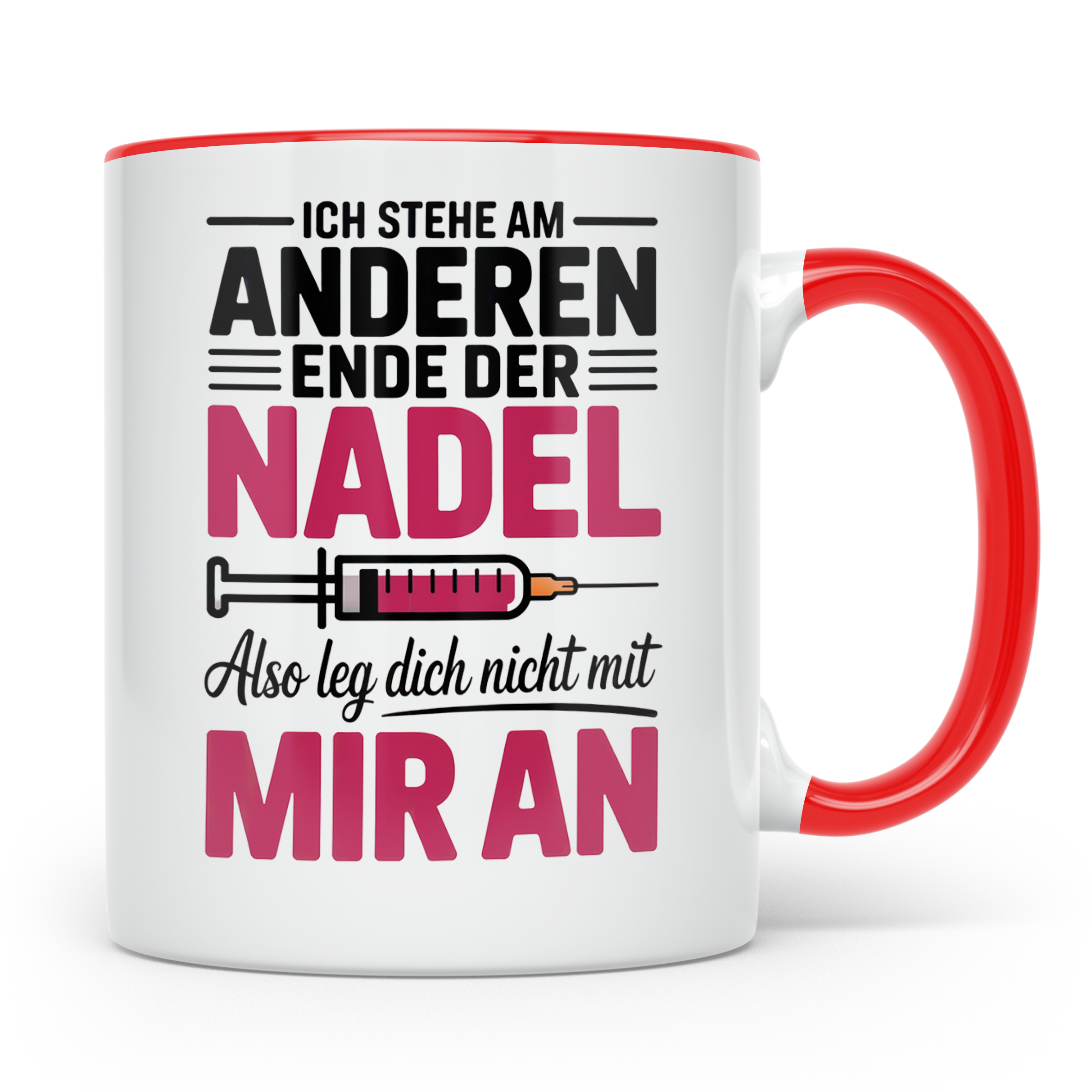 Ich stehe am anderen Ende der Nadel Tasse - Sprüche, Scherza – Rot [farbe:rot]