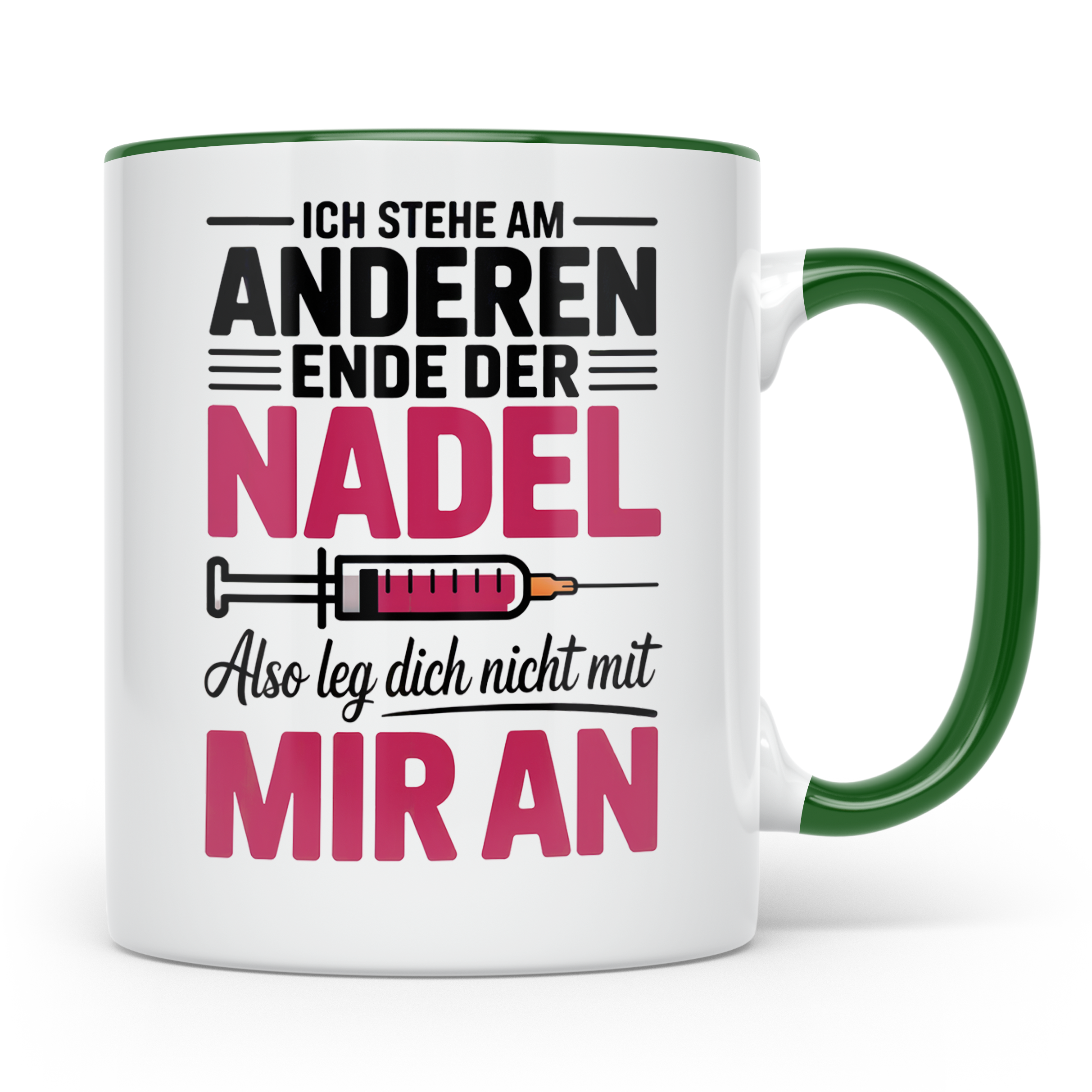 Ich stehe am anderen Ende der Nadel Tasse - Sprüche, Scherza – Grün [farbe:grün]